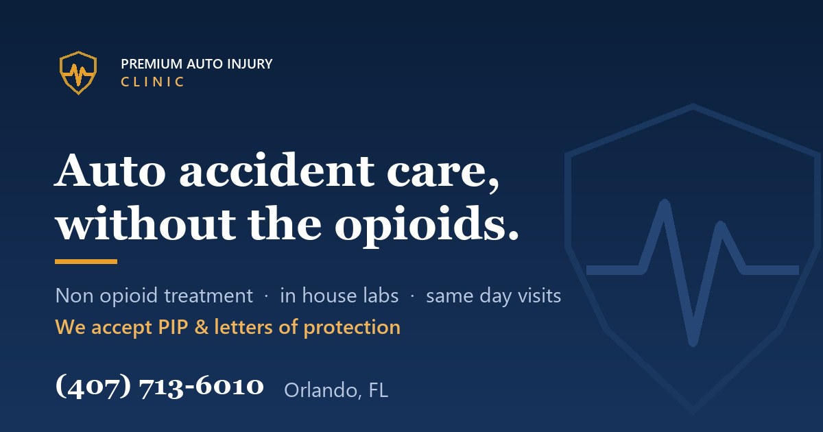 Premium Auto Injury Clinic Is Now Open in Orlando: One Stop Care After a Car Accident